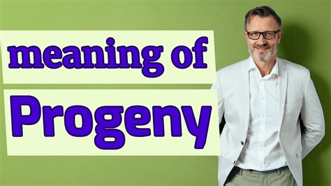 Progeny | Definition of progeny - YouTube