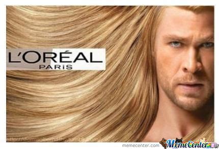 L'oreal...men | Because You're Worth It | Know Your Meme