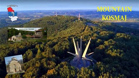 MOUNTAIN KOSMAJ; SERBIA - YouTube