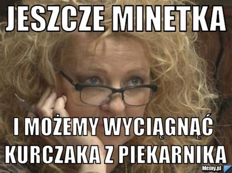 Jeszcze minetka i możemy wyciągnąć kurczaka z piekarnika - Memy.pl