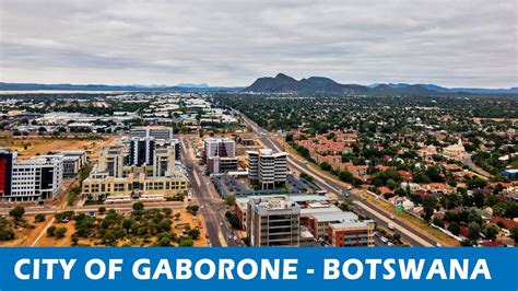 City Of Gaborone Botswana - YouTube