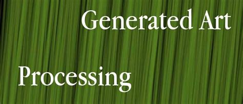 processing   interactive art  tech easier