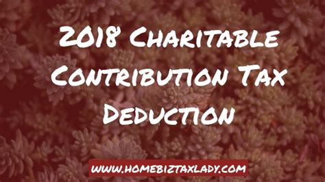 2018 Charitable Contribution Tax Deduction – Home Biz Tax Lady