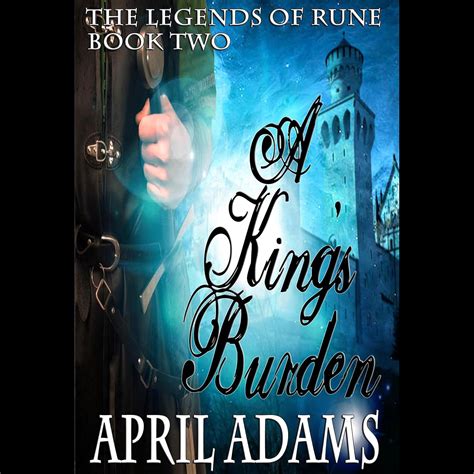 Amazon.com: A King's Burden: The Legends of Rune, Book 2 (Audible Audio