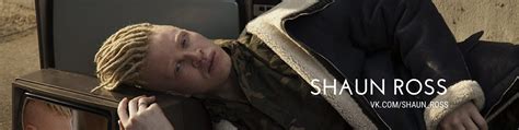 Shaun Ross | Шон Росс (АРХИВ) | Первое русскоязычное сообщество ...