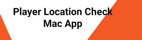 how to remove player location check from mac