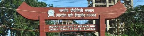 IIT Dhanbad (IIT-ISM): Cutoff, Placement, Fees, Admission 2025, Ranking ...