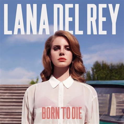 Summertime Sadness - Lana Del Rey - SensCritique