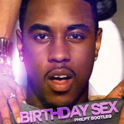 Birthday Sex (Philpy Bootleg) by PHILPY | Free Download on Hypeddit