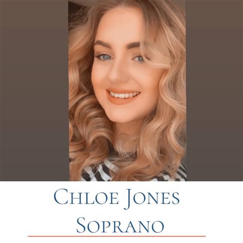 Chloe Jones- Soprano