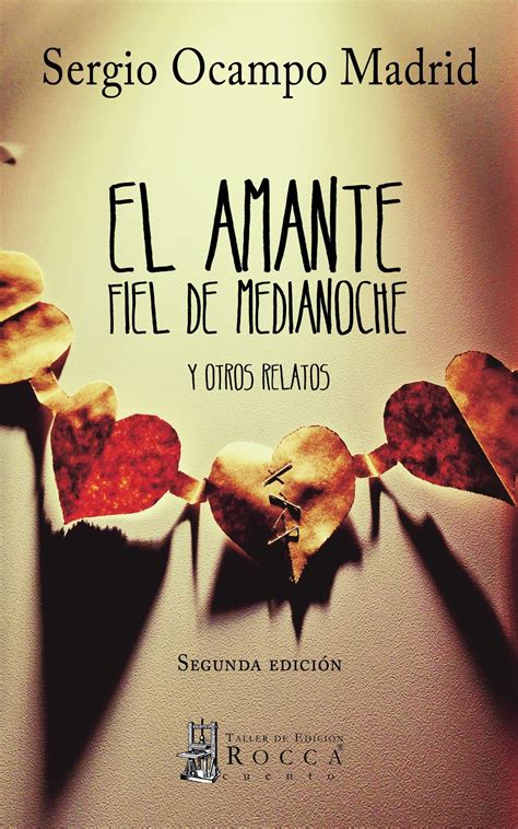 El amante fiel de medianoche y otros relatos - Taller de Edición Rocca