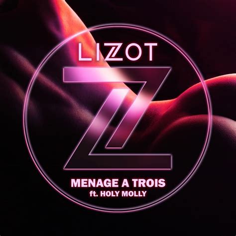 LIZOT – Menage a Trois Lyrics | Genius Lyrics