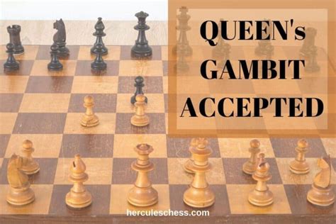 Queen’s Gambit Accepted Chess Opening: For Starters - Hercules Chess