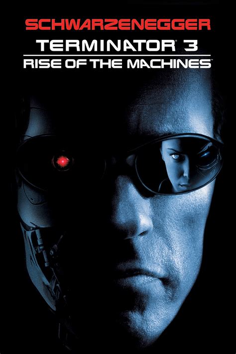 Terminator 3: Rise of the Machines (2003) - Posters — The Movie ...