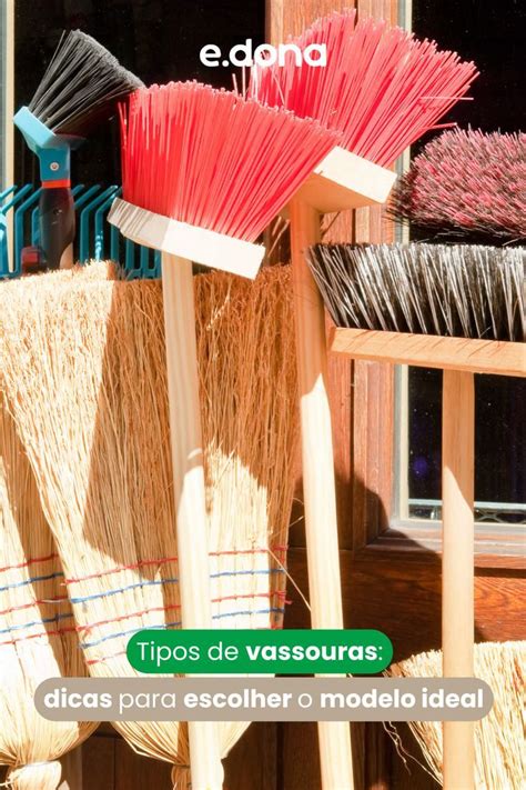 Como Se Escreve Vassoura - Tipos de vassouras: dicas para escolher o modelo ideal