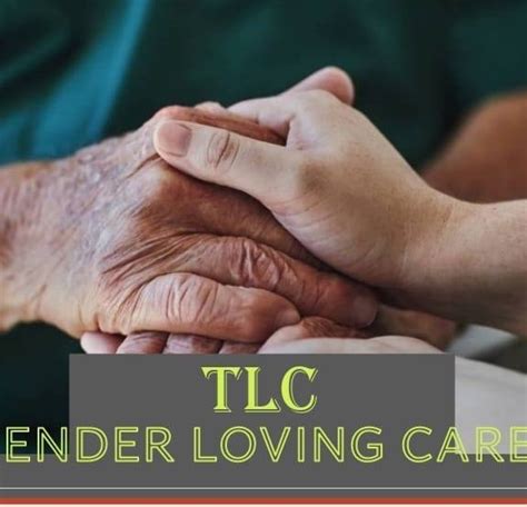 Tender Loving Care