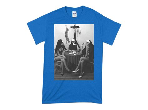 Nuns Naked Playing Card Smoking Tshirt Unholy Nun Shirt Unisex T-shirt