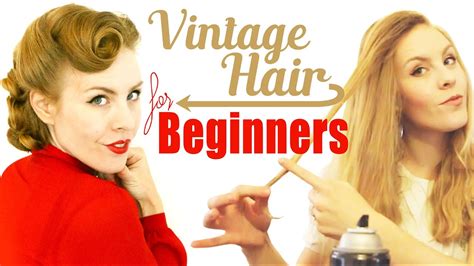 Vintage Hair Care For Beginners