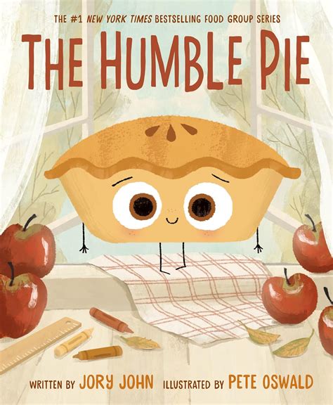 The Humble Pie: A Funny and Empowering Food Group Story about Finding
