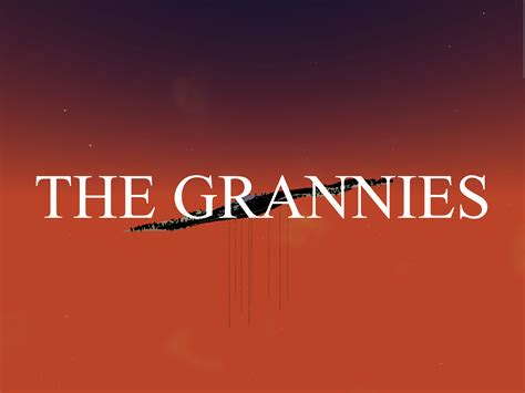 The Grannies