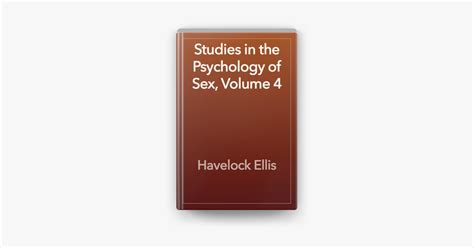 Studies in the Psychology of Sex, Volume 4“ von Havelock Ellis in Apple ...