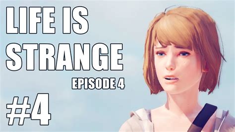 Life is Strange - Episode 4 - Ep4 - YouTube