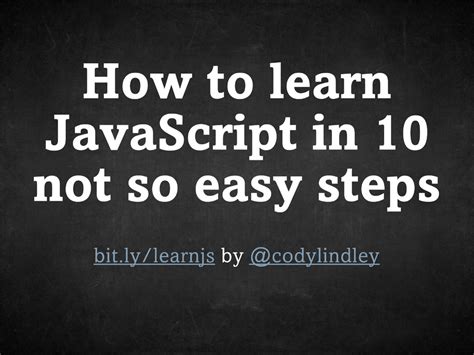 Learn JavaScript - The Hard way - Speaker Deck