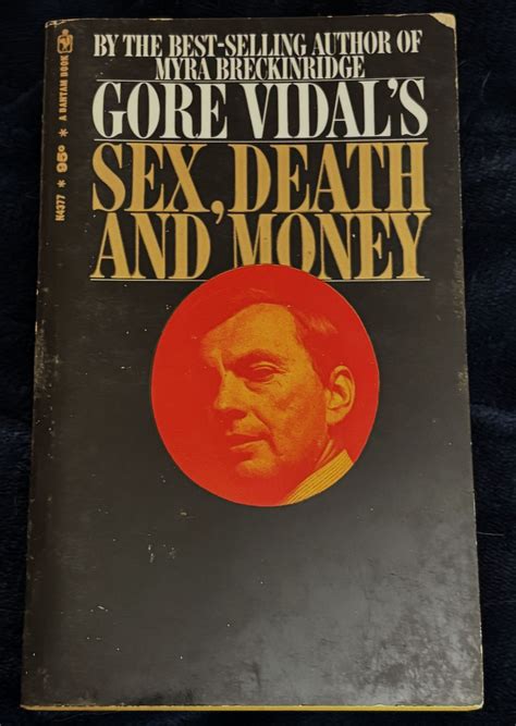 Sex, Death and Money by Gore Vidal: (1968) | My Book Heaven