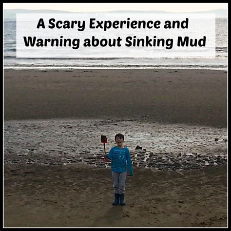 scary encounter  sinking mud  burnham  sea beach  parent game