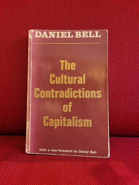 Bell Cultural Contradictions Of Capitalism