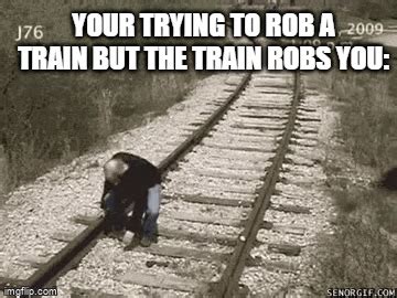 The Train - Imgflip