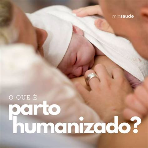 O'que É Parto Humanizado - O que é Parto Humanizado? | PPSX