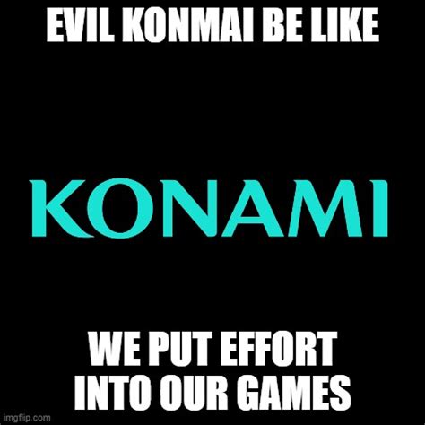 evil konami     typo  intentional    imgflip