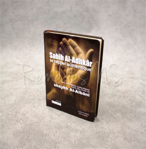 Sahîh Al-Adhkâr - Livres : Remèdes NS