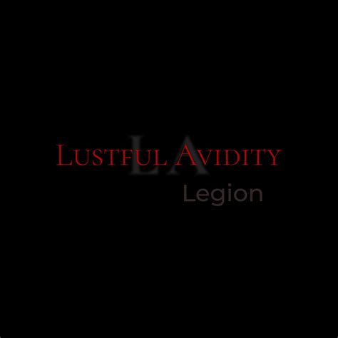 Lustful Avidity