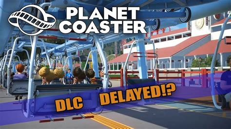 Planet Coaster - Magnificent Rides DLC - DELAYED - YouTube