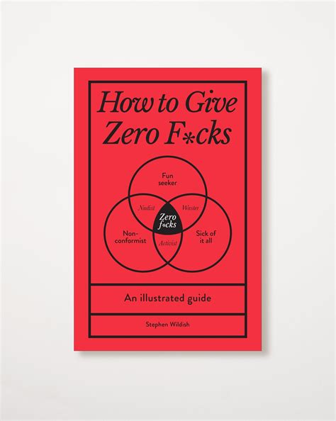 How to Give Zero Fucks