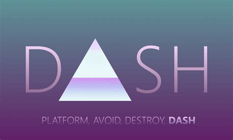 DASH Windows, Mac game - IndieDB