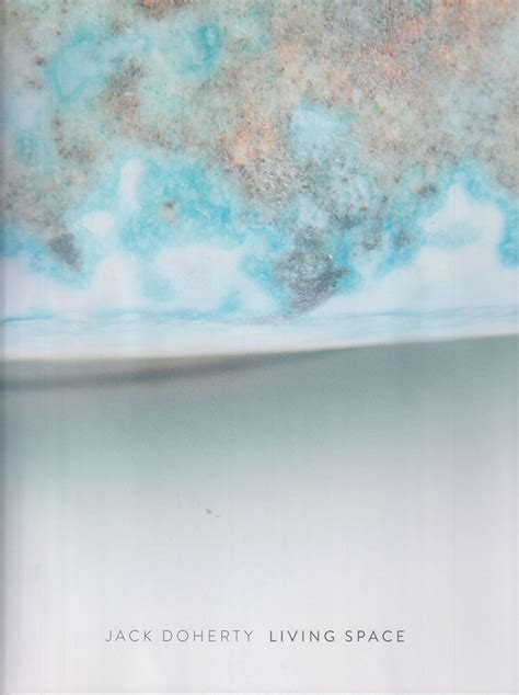 Jack Doherty - Living Space by Frangelton, Sarah (edits): (2021) Signed