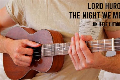 Lord Huron – The Night We Met EASY Guitar Tutorial With Chords / Lyrics ...