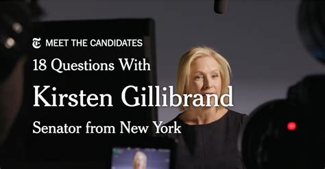 18 Questions With Kirsten Gillibrand - The New York Times