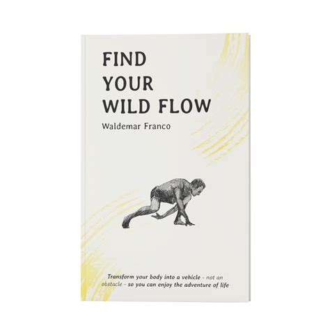 New Book: Find Your Wild Flow