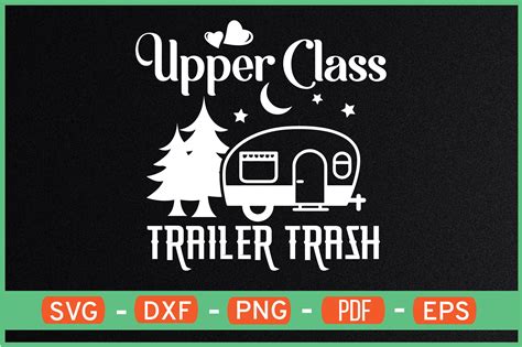 UPPER CLASS TRAILER TRASH T-Shirt Design Graphic by ijdesignerbd777