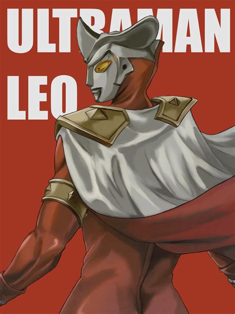 Ultraman Leo (Character) Image by Pixiv Id 3503977 #4379468 - Zerochan