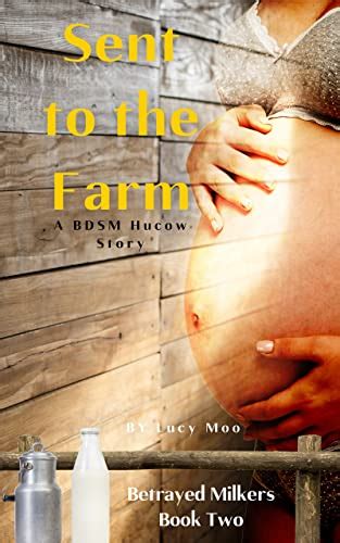 farm  bdsm hucow story betrayed milkers  moo