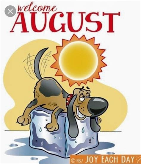 Pin by Mimaw55 on Months of the year | Welcome august, Welcome august ...