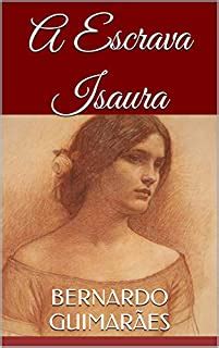 A Escrava Isaura - eBook, Resumo, Ler Online e PDF - por Guimarães ...