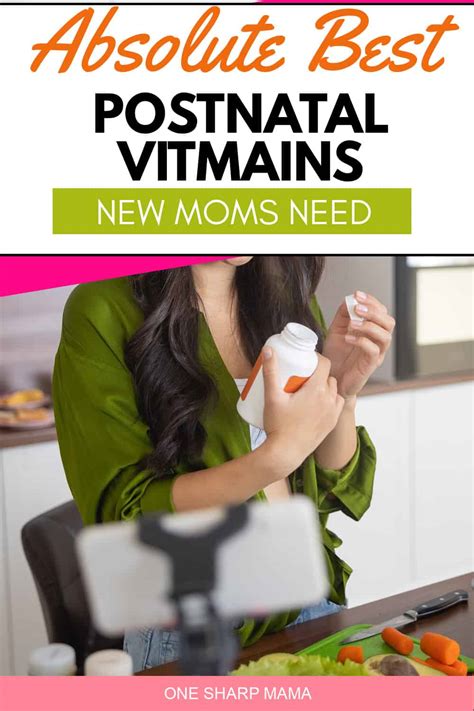 What Are Postnatal Vitamins And Why Do You Need One - One Sharp Mama