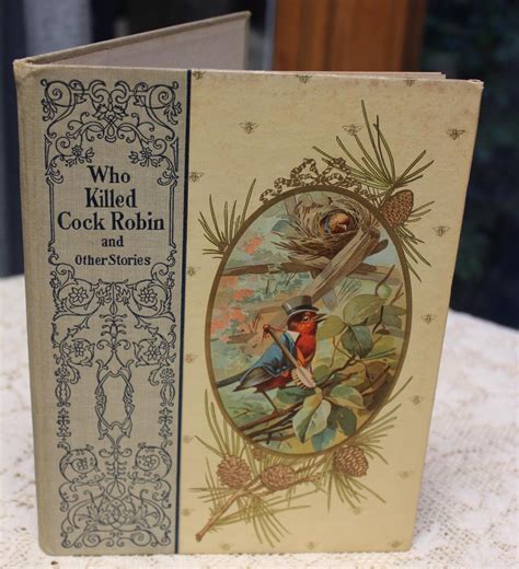 yrs   killed cock robin   stories  antique