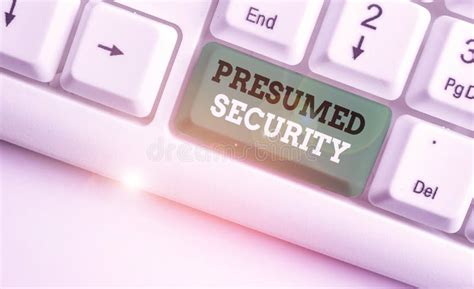 handwriting text writing presumed security concept meaning system safe